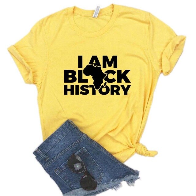 I AM BLACK HISTORY!